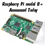 Raspberry Pi Model B+ Launched Today