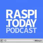 RasPi.Today interview with Alex Eames about HDMIPi, RasPi.TV and RasPiO
