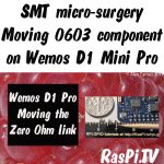 How to use external antenna on Wemos D1 mini pro - surface mount rework video