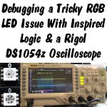 Debugging a tricky RGB LED Issue with inspired logic and a rigol DS1054z oscilloscope
